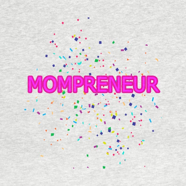 Womens MOMPRENEUR Premium T-Shirt by presstex.ua@gmail.com